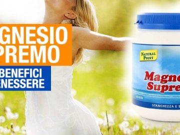 tutti i benefici del magnesio supremo sul corpo umano